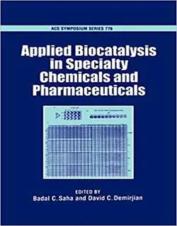 بیوکاتالیزهای کاربردی در مواد شیمیایی و داروهای ویژه