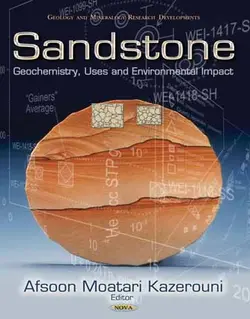 ماسه سنگ: ژئوشیمی، کاربرد و اثرات زیست محیطی