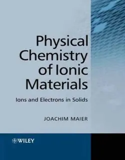 شیمی فیزیک مواد یونی: یون ها و الکترون ها در جامدات