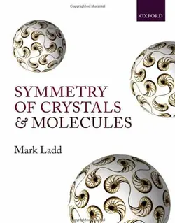 کتاب تقارن کریستال ها و مولکول ها