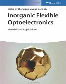 کتاب اپتوالکترونیک های انعطاف پذیر معدنی: مواد و کاربردها چاپ 2019