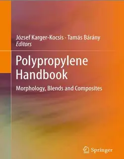 هندبوک پلی پروپیلن: مورفولوژی، ترکیبات و کامپوزیت ها چاپ 2019