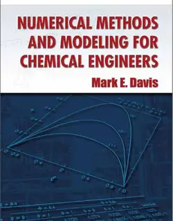 کتاب روش های عددی و مدل سازی برای مهندسی شیمی