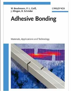 کتاب پیوند چسبی: مواد، کاربرد ها و تکنولوژی Walter Brockmann