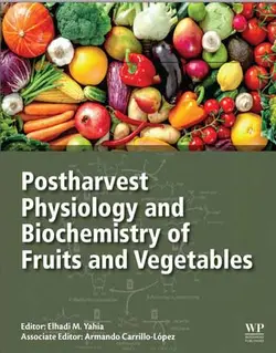 کتاب فیزیولوژی و بیوشیمی پس از برداشت میوه ها و سبزیجات