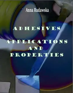 دانلود کتاب چسب ها: کاربرد ها و خواص Anna Rudawska