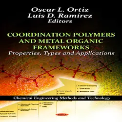 کتاب پلیمر کئوردیناسیون و چارچوب های آلی فلزی: ویژگی، انواع و کاربردها Oscar L. Ortiz