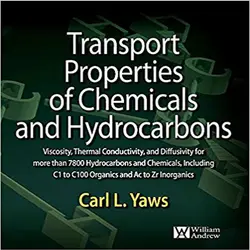 کتاب ویژگی و خصوصیات انتقال مواد شیمیایی و هیدروکربن ها Carl L. Yaws