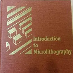 دانلود کتاب مقدمه ای بر میکرولیتوگرافی ، تئوری ، مواد و فرایند ویرایش 1 Thompson