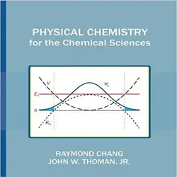دانلود کتاب شیمی فیزیک برای علوم شیمیایی ویرایش 1 ریموند چنگ Raymond Chang