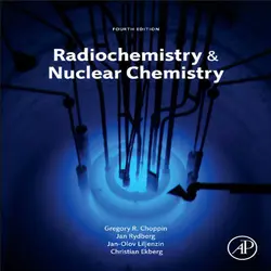 دانلود Radiochemistry and Nuclear Chemistry کتاب رادیو شیمی Choppin ویرایش 4