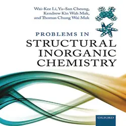 دانلود کتاب 300 مسئله و تمرین شیمی معدنی ساختاری + حل المسائل Wai-Kee Li