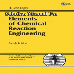 دانلود حل المسائل کتاب طراحی راکتورهای شیمیایی فوگلر ویرایش 4