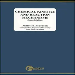 Chemical Kinetics and Reaction Mechanisms کتاب سینتیک شیمیایی اسپنسون ویرایش 2