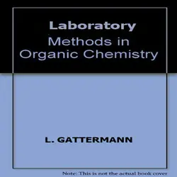 دانلود کتاب روش های آزمایشگاهی شیمی آلی Laboratory Methods in Organic Chemistry