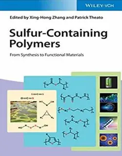 پلیمرهای حاوی گوگرد: از سنتز تا مواد کاربردی 2021
