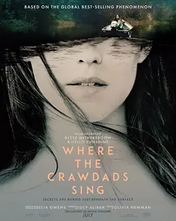 جایی که خرچنگ ها آواز می خوانند Where the Crawdads Sing 2022Where the Crawdads Sing 2022