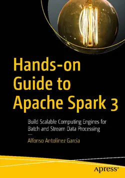 کتاب Hands-on Guide to Apache Spark 3 (نسخه 1 چاپ 2023)