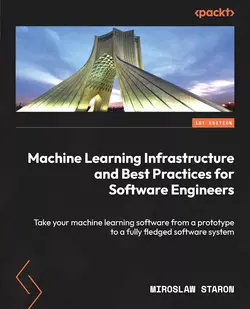 کتاب Machine Learning Infrastructure and Best Practices for Software Engineers