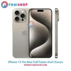 قاب و شاسی کامل آیفون iPhone 15 Pro Max