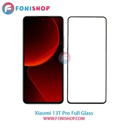 گلس فول تمام صفحه شیائومی Xiaomi 13T Pro
