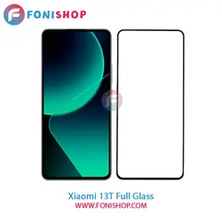 گلس فول تمام صفحه شیائومی Xiaomi 13T