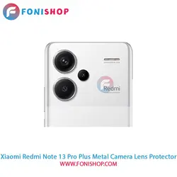 محافظ لنز فلزی دوربین شیائومی Xiaomi Redmi Note 13 Pro Plus