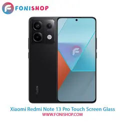گلس تاچ و تعمیراتی شیائومی Xiaomi Redmi Note 13 Pro