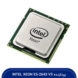 پردازنده Intel Xeon E5-2643 v3 -