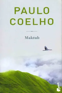 معرفیکتاب مکتوب پائولو کوئیلو+جملات+Maktub by Paulo Coelho