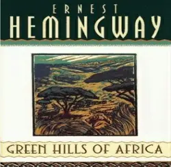 دانلود کتاب تپه‌های سبز آفریقا Green Hills of Africa    | بیبلیوفایل