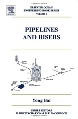 خطوط لوله و بالابرها Pipelines and Risers | بیبلیوفایل