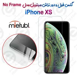 گلس فول و دور تراش میتوبل iPhone XS مدل No Frame