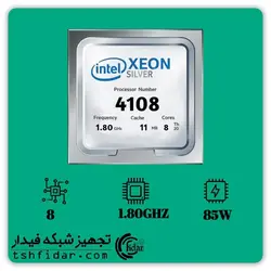 پردازنده سرور INTEL XEON SILVER 4108 - تجهیز شبکه فیدار