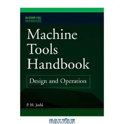 دانلود کتاب Machine Tools Handbook - Design and Operation