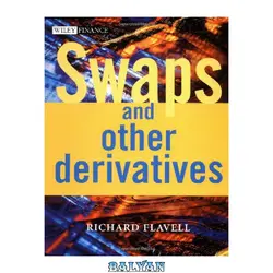 دانلود کتاب Swaps and Other Derivatives  (With CD-ROM) (The Wiley Finance Series)