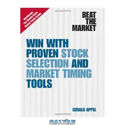 دانلود کتاب Beat the Market: Win with Proven Stock Selection and Market Timing Tools