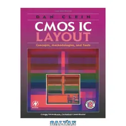 دانلود کتاب CMOS IC Layout: Concepts, Methodologies, and Tools