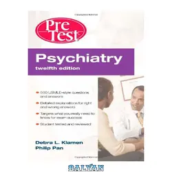 دانلود کتاب Psychiatry PreTest Self-Assessment &amp;amp; Review, Twelfth Edition (PreTest Clinical Medicine)