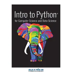 دانلود کتاب Intro to Python for Computer Science and Data Science: Learning to Program with AI, Big Data and The Cloud