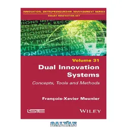 دانلود کتاب Dual Innovation Systems: Concepts, Tools and Methods