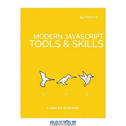 دانلود کتاب Modern JavaScript Tools &amp; Skills