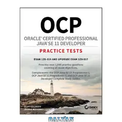 دانلود کتاب OCP Oracle Certified Professional Java SE 11 Developer Practice Tests (Exam 1Z0-819 and 1Z0-817)