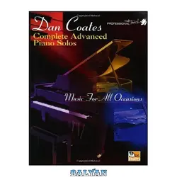 دانلود کتاب Complete advanced piano solos: music for all occasions