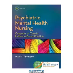 دانلود کتاب Psychiatric Mental Health Nursing: Concepts of Care in Evidence-Based Practice