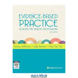 دانلود کتاب Evidence-Based Practice Across the Health Professions, 2e