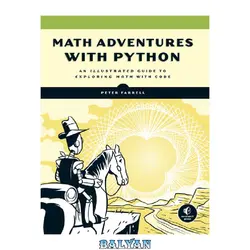 دانلود کتاب Math Adventures with Python: Fractals, Automata, 3D Graphics, and More!