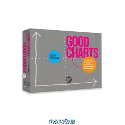 دانلود کتاب The Harvard Business Review Good Charts Collection: Tips, Tools, and Exercises for Creating Powerful Data Visualizations