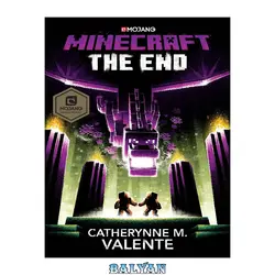 دانلود کتاب Minecraft: The End: An Official Minecraft Novel