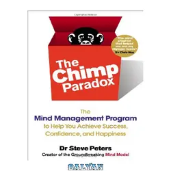 دانلود کتاب The Chimp Paradox: The Mind Management Program to Help You Achieve Success, Confidence, and Happiness